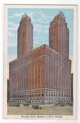 Morrison Hotel Madison at Clark Chicago Illinois postcard