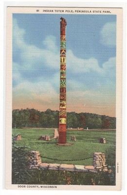 Indian Totem Pole Peninsula State Park Door County Wisconsin linen postcard