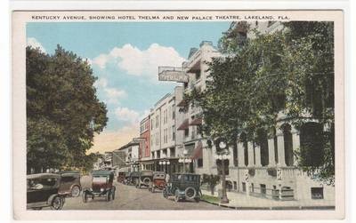 Kentucky Avenue Cars Hotel Thelma Palace Theater Lakeland Florida postcard