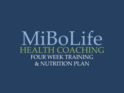 MIBOLIFE FOUR WEEK TRAINING & NUTRITION PROGRAM