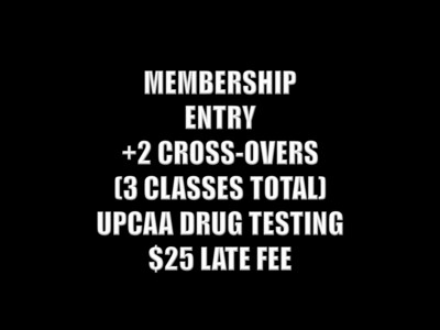 WESTCOASTPRO/AM2022 - ANNUAL MEMBERSHIP + AMATEUR ENTRY + TWO AMATEUR CROSSOVER CLASSES | DRUG TESTING | LATE FEE