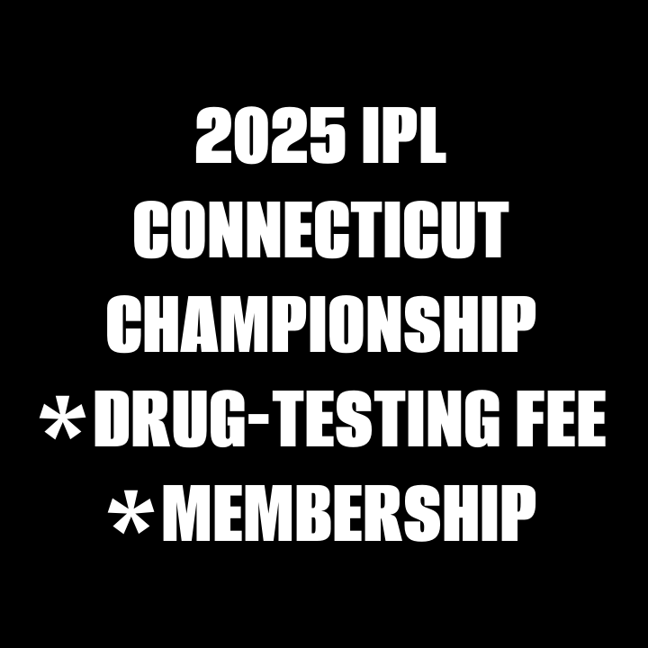 2025 IPL MEMBERSHIP | CONNECTICUT CHAMPIONSHIP DRUG TESTING