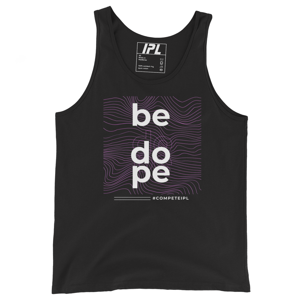 &quot;Be Dope&quot; #competeIPL Men&#39;s Tank