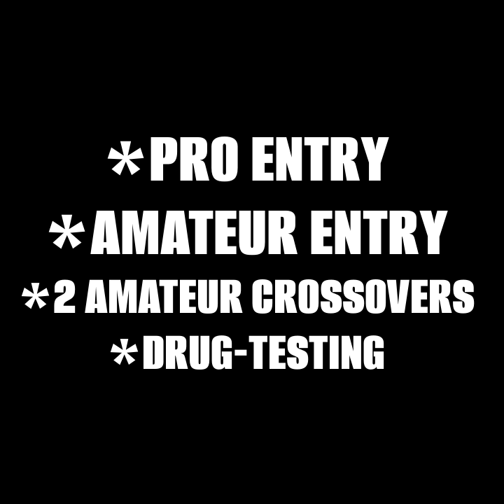 2025 IPL APEX VIIII PRO ENTRY | AMATEUR ENTRY | THREE AMATEUR CROSSOVER CLASSES | DRUG TESTING