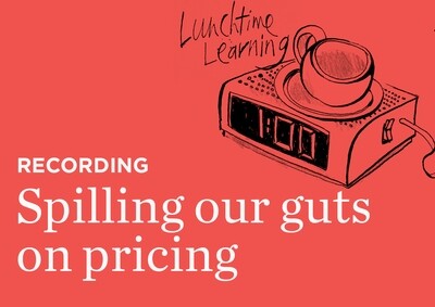 Spilling our guts on pricing Lunchtime Learning recording