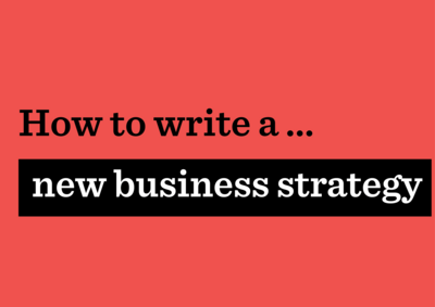 How to write a new business strategy