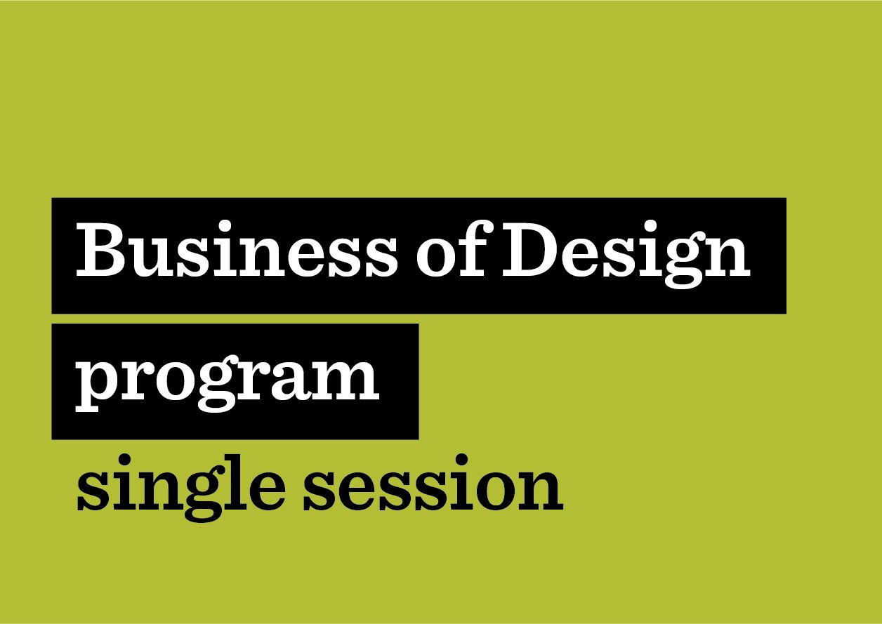 Business of Design program single session