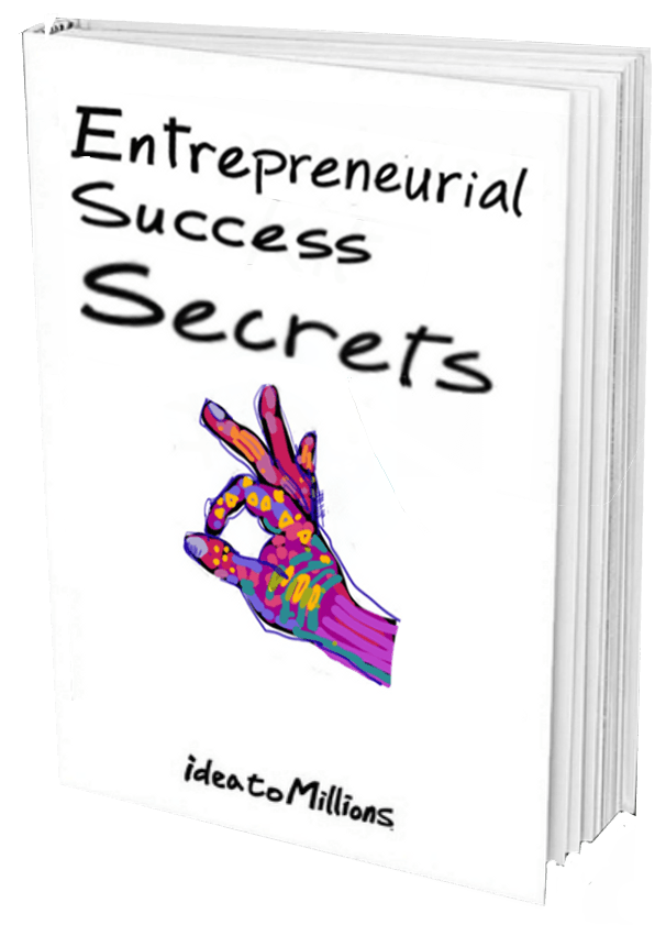 Entrepreneurial Success Secrets