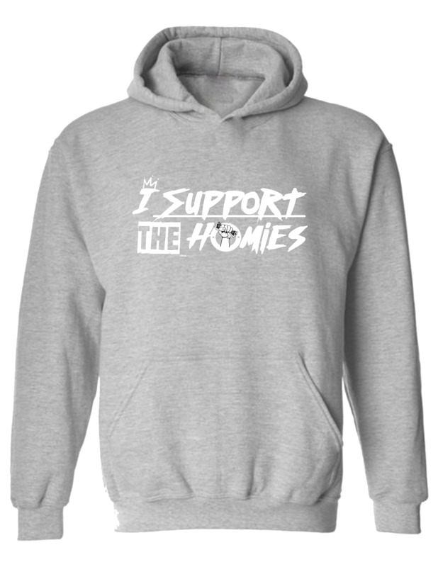 I Support The Homies Hoodie