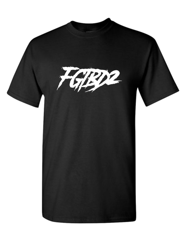#FGTBD2 T-Shirt #FGTBD2 T-Shirt