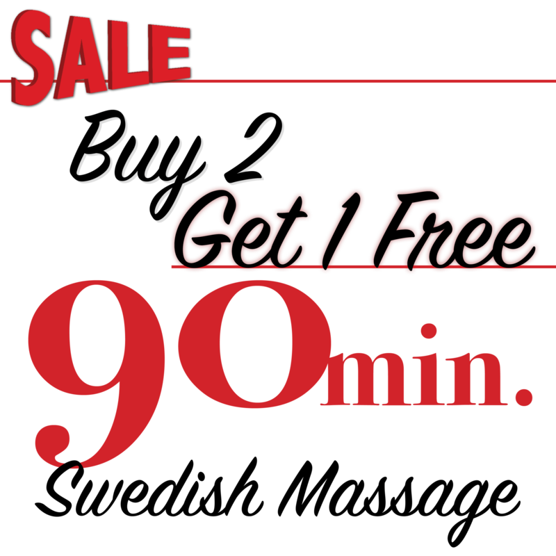 SALE 90-MINUTE SWEDISH MASSAGE: BUY 2, GET 1 FREE SALE 90-MINUTE SWEDISH MASSAGE: BUY 2, GET 1 FREE