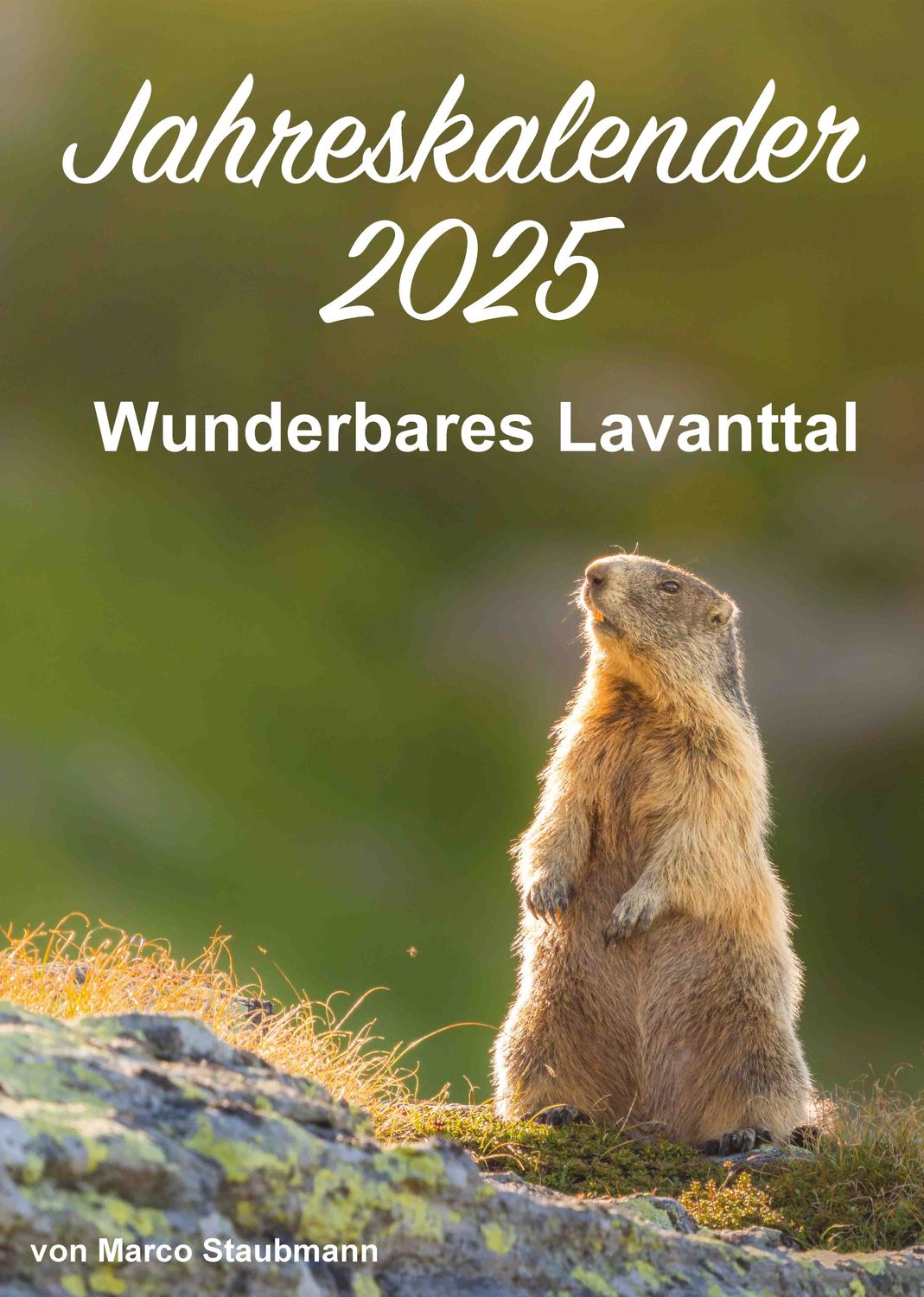 Jahreskalender &quot;Wunderbares Lavanttal&quot; 2025