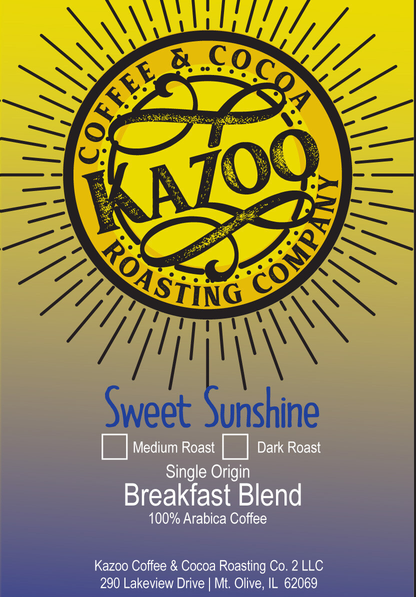 "Sweet Sunshine" - Breakfast Blend