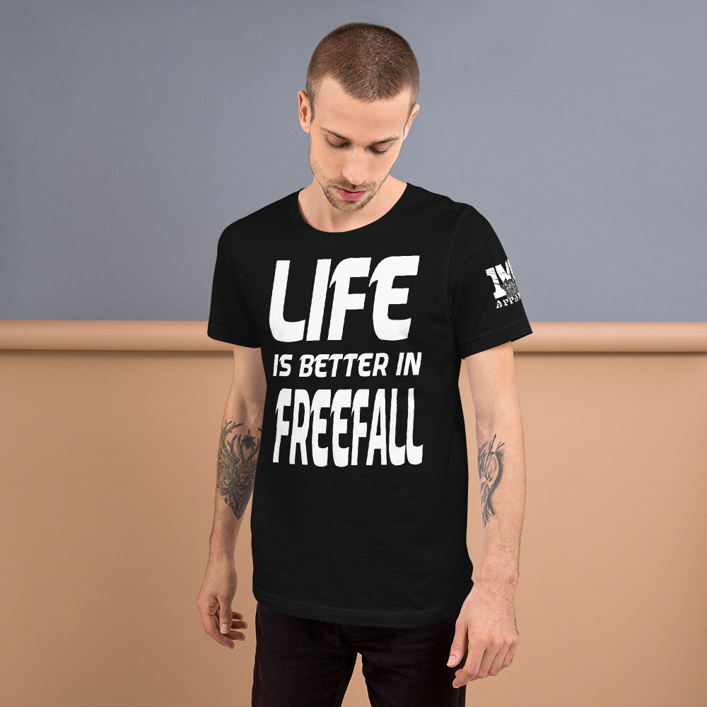 Life is Better in Freefall Short-Sleeve Unisex T-Shirt