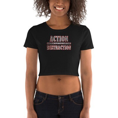 Action over Distraction Positive Affirmations Women’s Crop Tee
