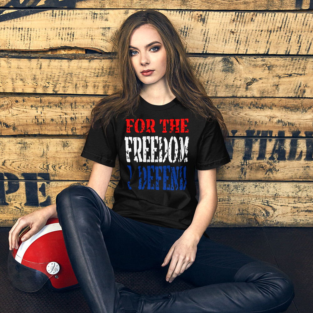 For The Freedom I Defend Red White and Blue Short-Sleeve Unisex T-Shirt