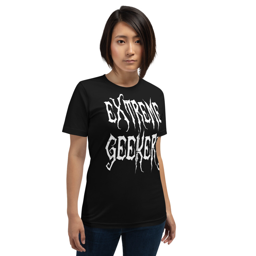 Extreme Geekery Short-Sleeve Unisex T-Shirt