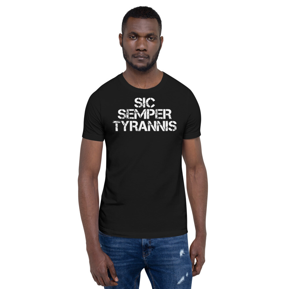 Pro Gun Sic Semper Tyrannis  Short-Sleeve Unisex T-Shirt