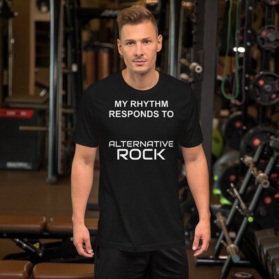 My Rhythm Responds to Alternative ROCK Short-Sleeve Unisex T-Shirt