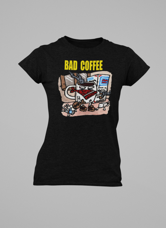 Bad Coffee