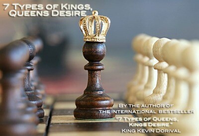 7 Types of Kings, Queens Desire - Preorder