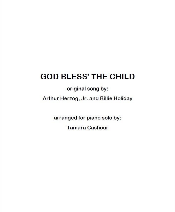 GOD BLESS THE CHILD:  Arrangement for Solo Piano