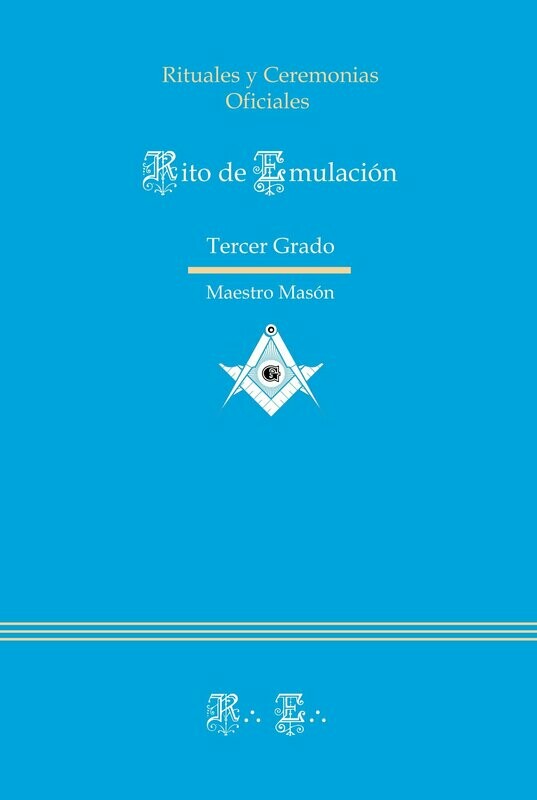 Ritual de Emulación - Tercer Grado