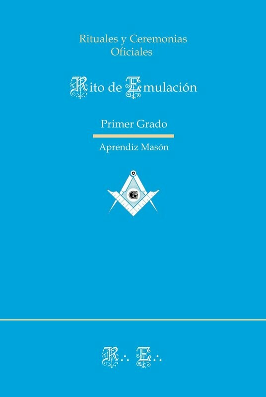 Ritual de Emulación - Primer Grado