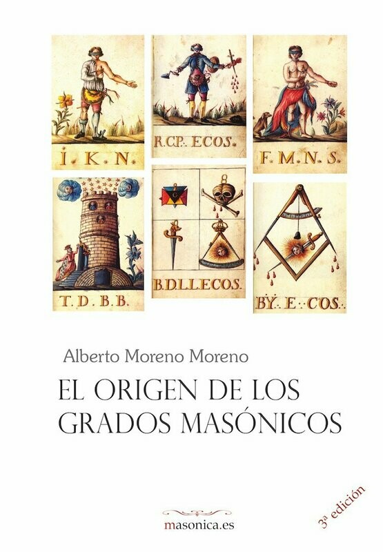 El origen de los grados masónicos