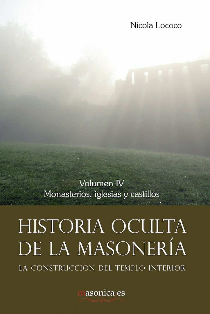 Historia de la masonería IV