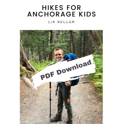 Hikes for Anchorage Kids PDF