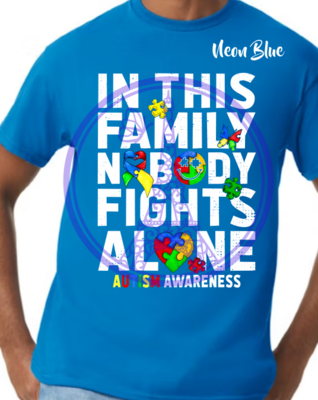 In this Family Nobody Fights Alone Autism Awareness