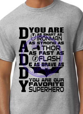DADDY YOU ARE OUR SUPERHERO