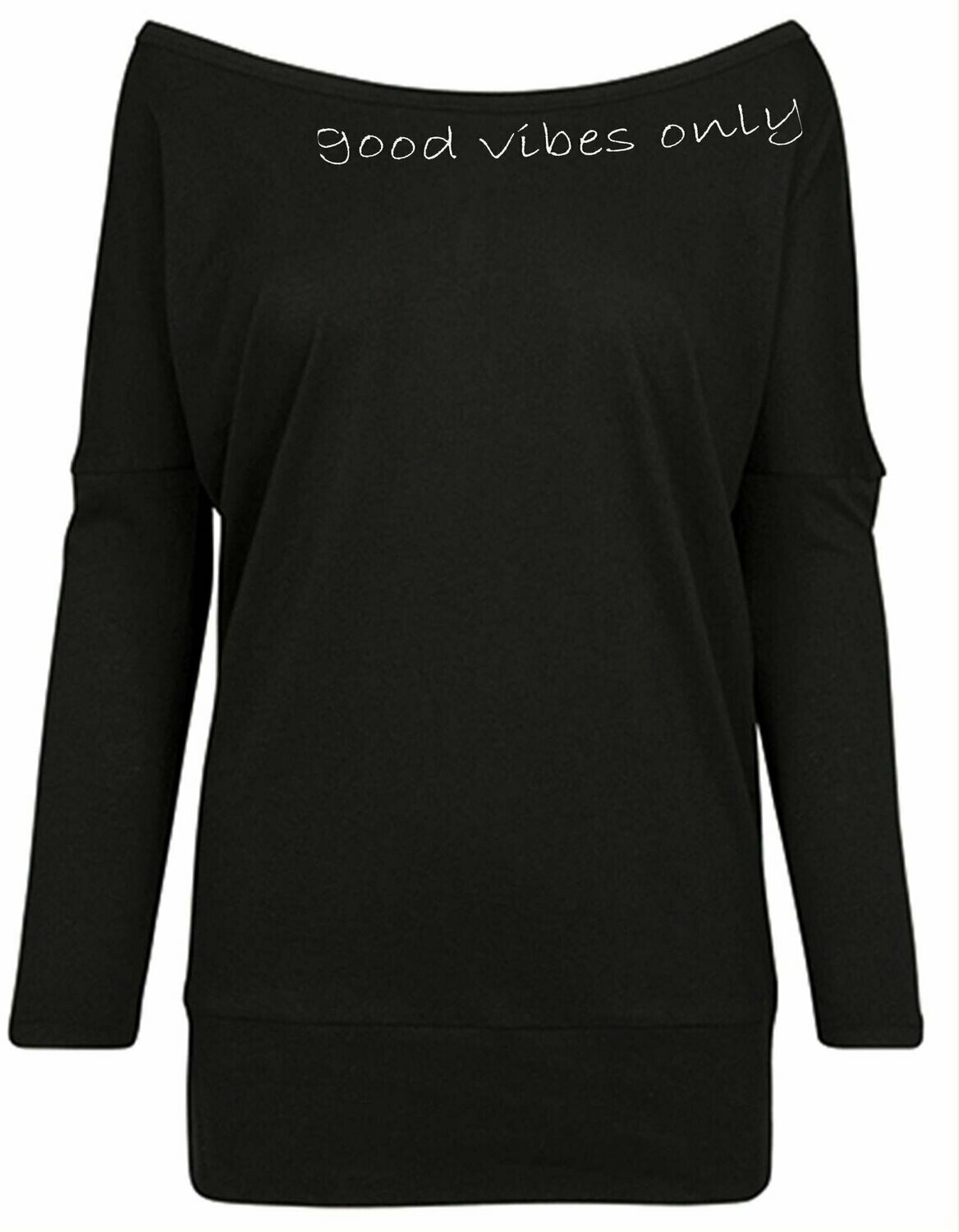 Batwing Longsleeve " good vibes"