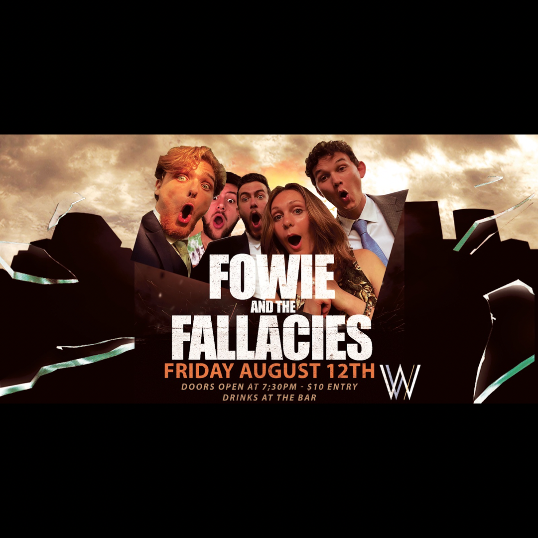 Improv: Fowie and the Fallacies (Aug 12)