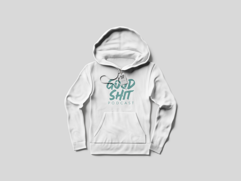 Good Shit Podcast Sweater