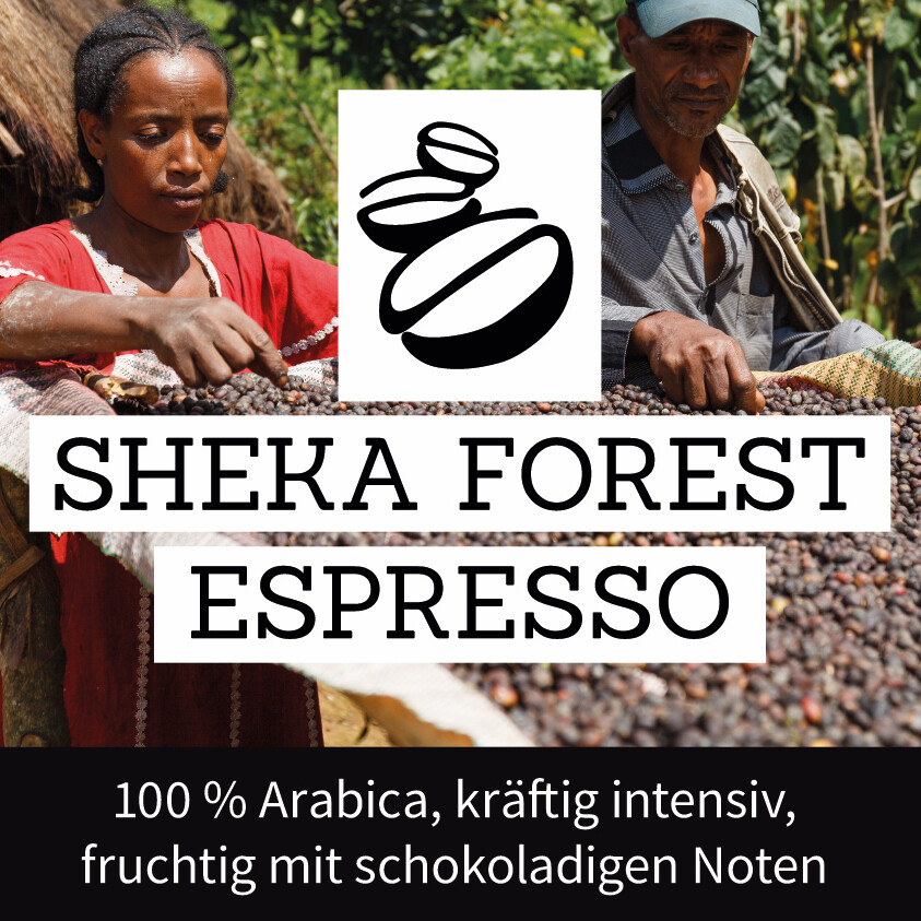 Sheka-Forest Espresso - Jeder Schluck hilft