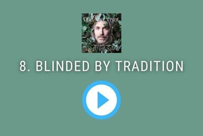 Blinded By Tradition Download