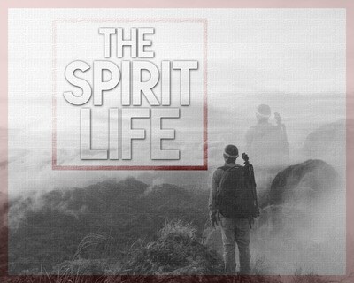 The Spirit Life - 2 Part Series by Pastor Derrick Donelson - Audio Only