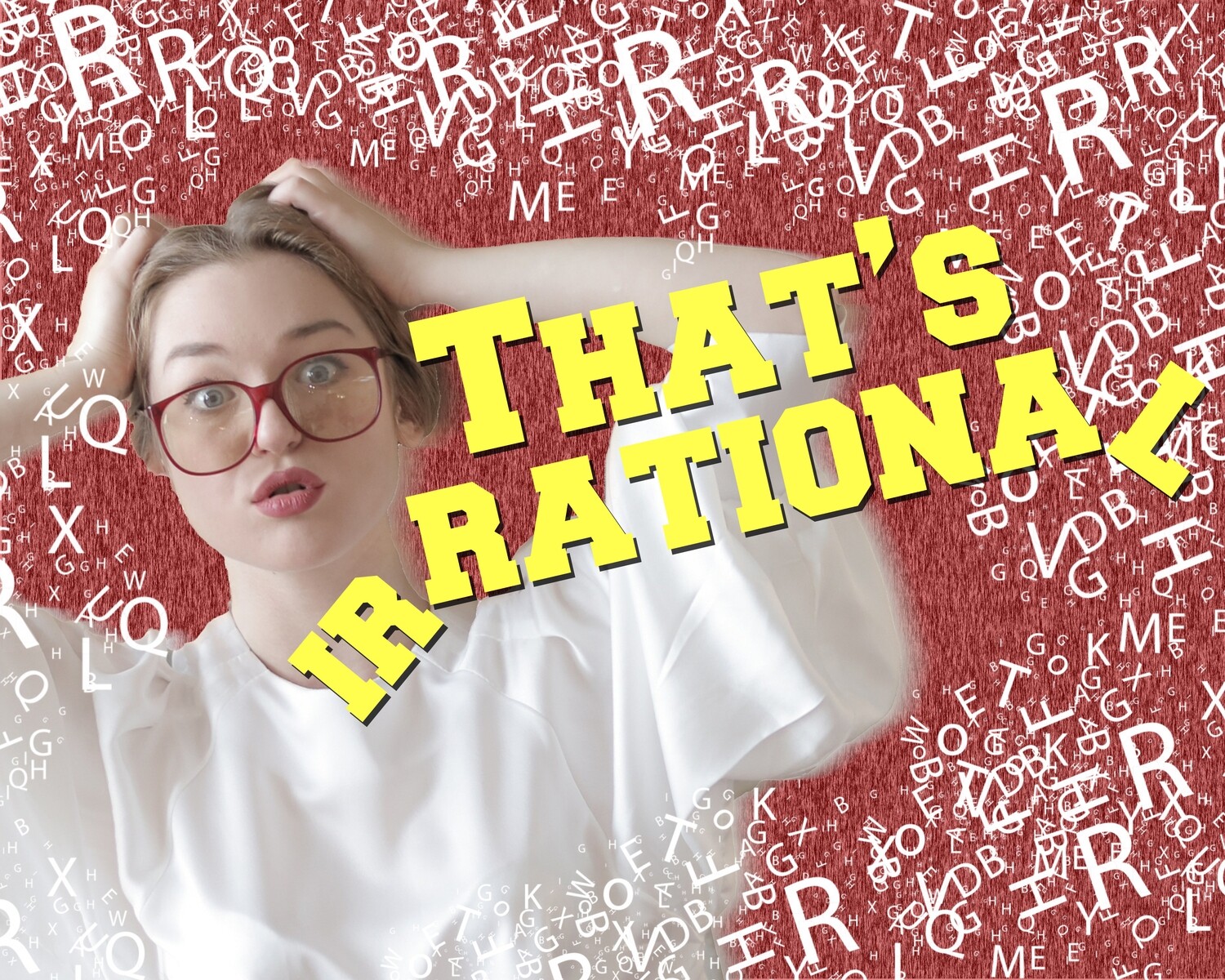 That&#39;s Irrational - 2 Part Series by Min. Nycole Donelson - Audio Only