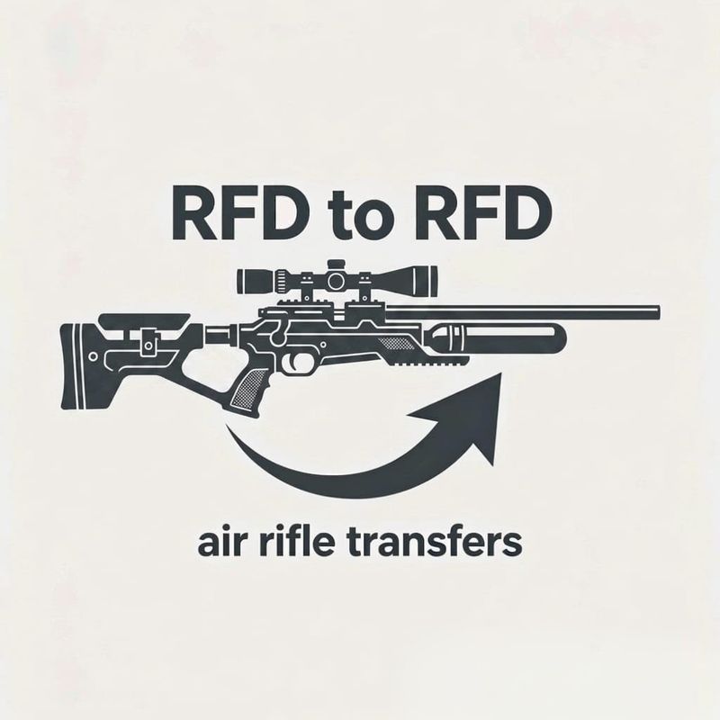Air Rifle RFD Transfer (Sub 12ft lb)
