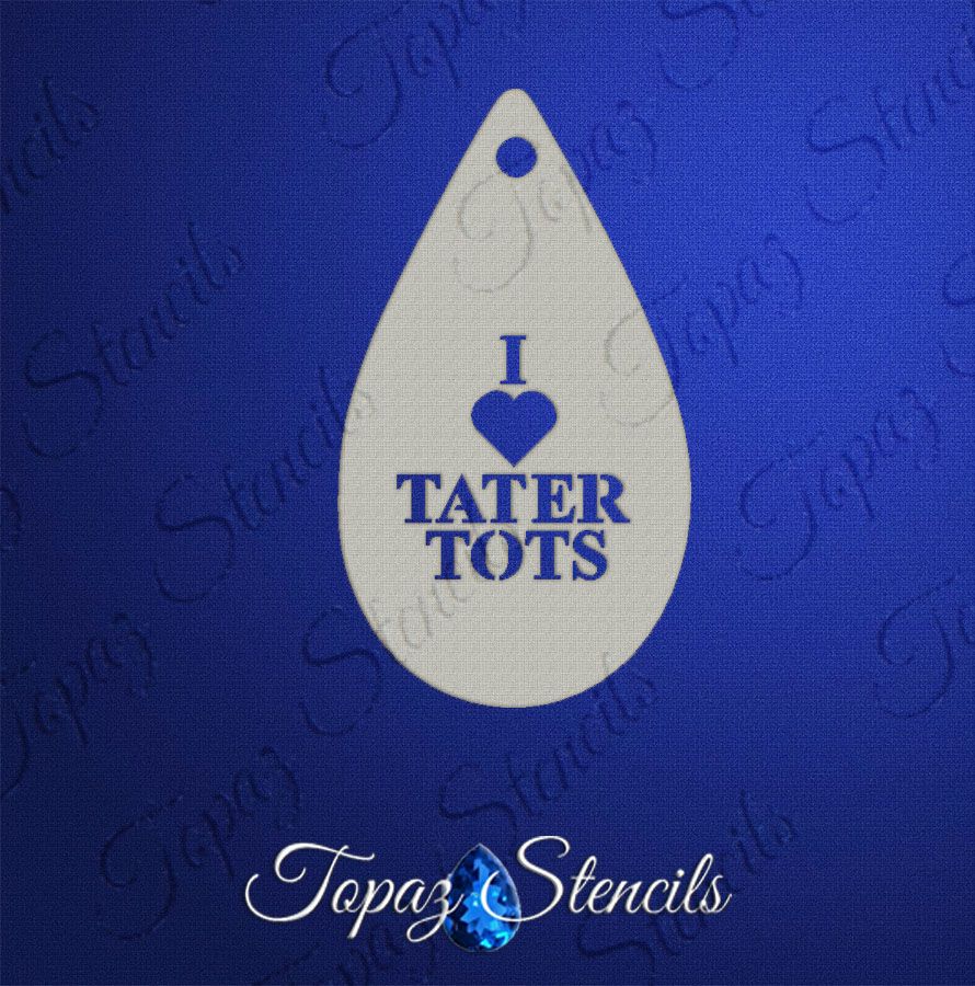 I Love Tater Tots