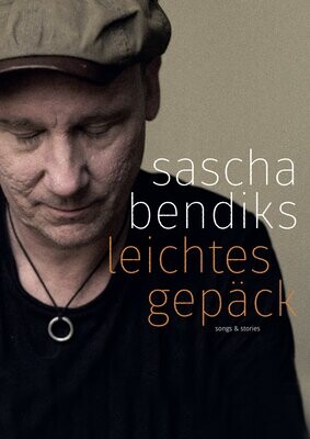 Sascha Bendiks "Leichtes Gepäck" am 21.04.2023