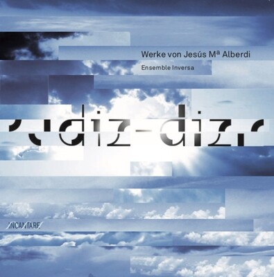 CD "Diz-diz", zeigenössische Werke von J.M. Alberdi