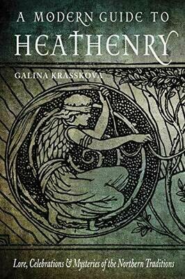 The Modern Guide to Heathenry