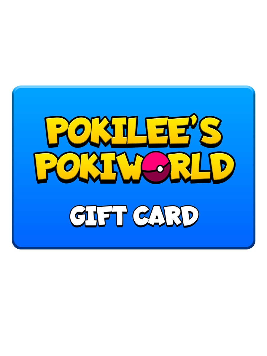 PokiLee&#39;s PokiWorld Gift Card - Choose Amount