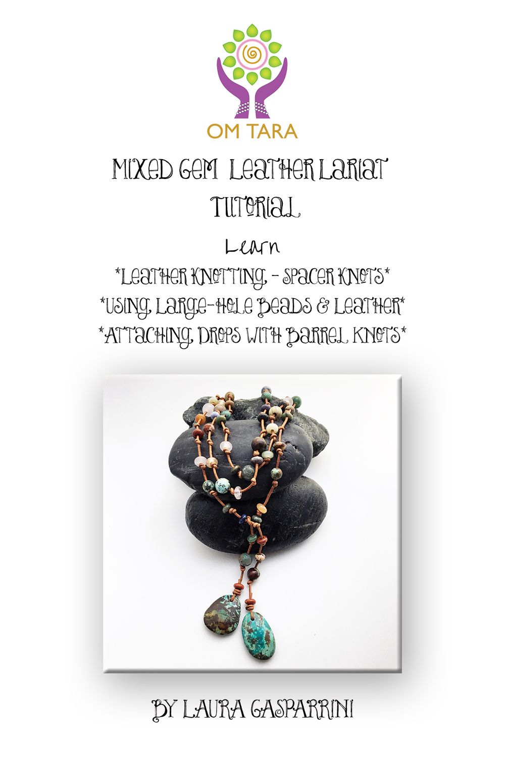 Mixed Gem Leather Lariat Illustrated Tutorial