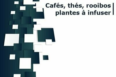 Cafés, thés, rooibos, plantes à infuser
