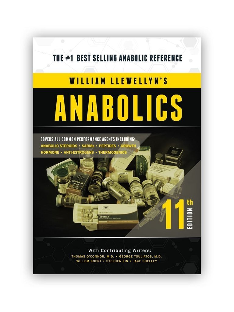 Anabolics 11th Edition by William Llewellyn