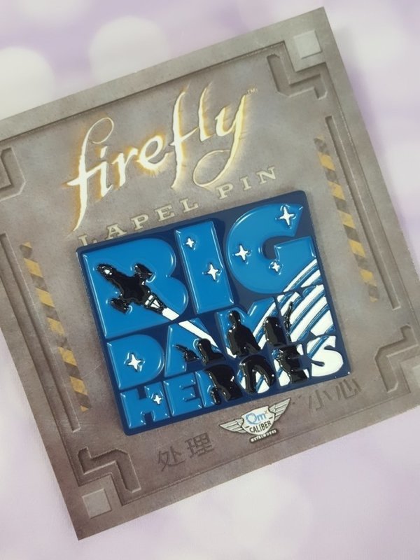 Big Damn Heroes Enamel Pin